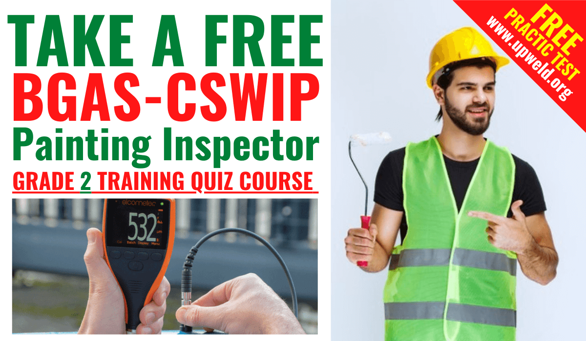 FREE Online BGAS-CSWIP Painting Inspector - Grade 2 Training Course