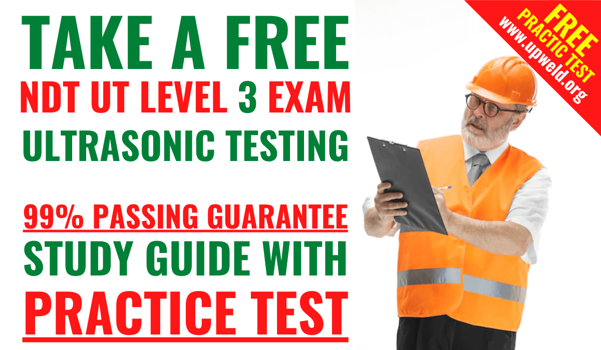 Take a Free ASNT NDT UT Level 3 Exam Practice Test