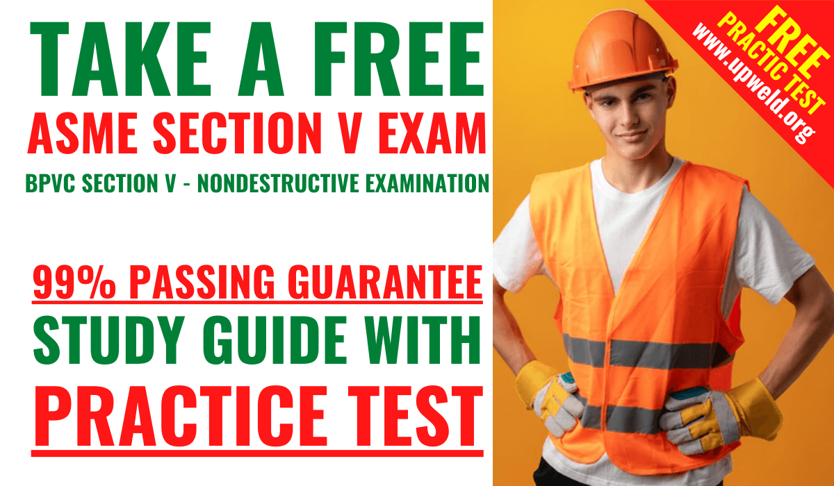 Free ASME Section V Exam Practice Test