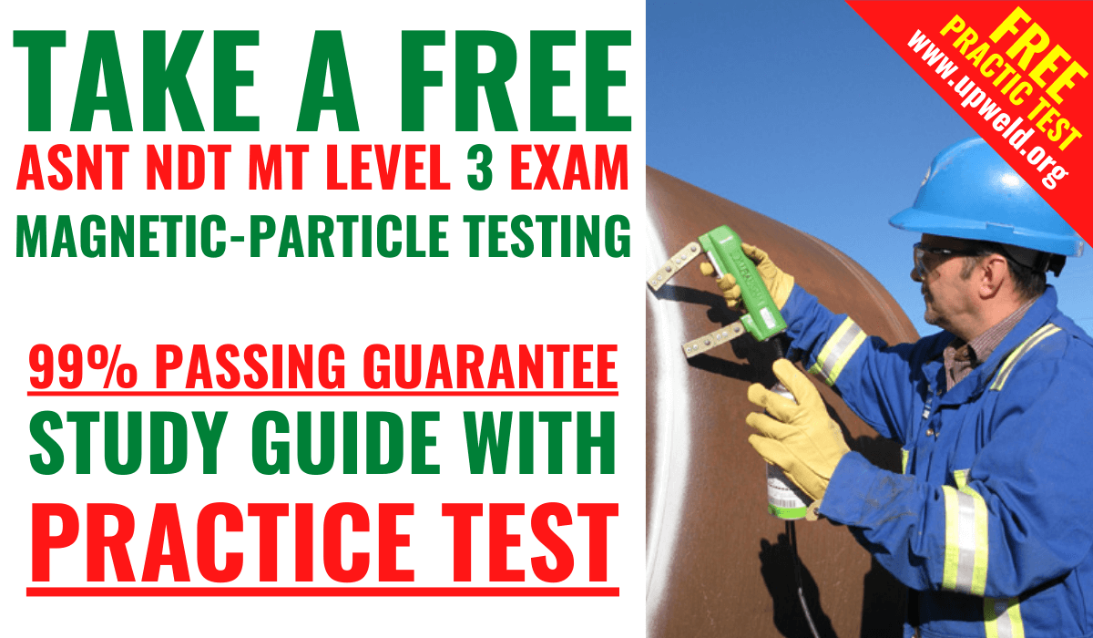 Take A Free ASNT NDT MT Level 3 Practice Test