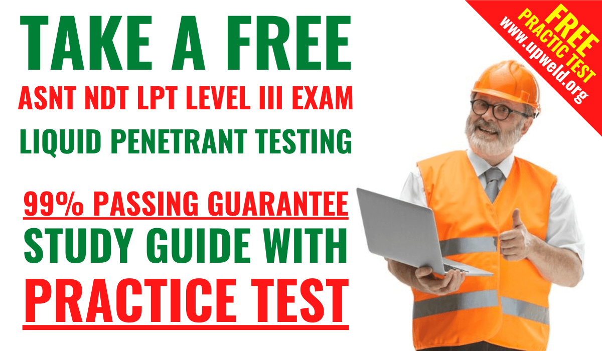 Take A Free ASNT NDT LPT Level 3 Practice Test – Quiz Course