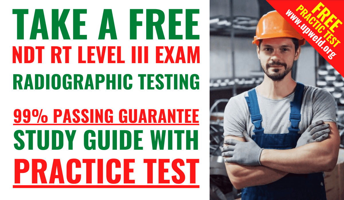 Take A Free ASNT NDT RT Level 3 Practice Test