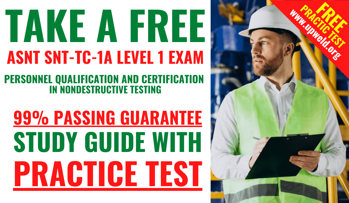 Take A Free ASNT SNT-TC-1A Level 1 Exam Practice Test