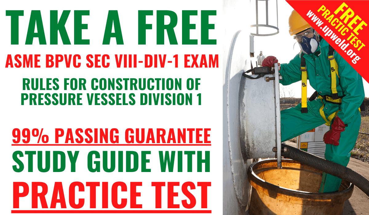 Free ASME BPVC Section VIII–Division 1 Practice Test