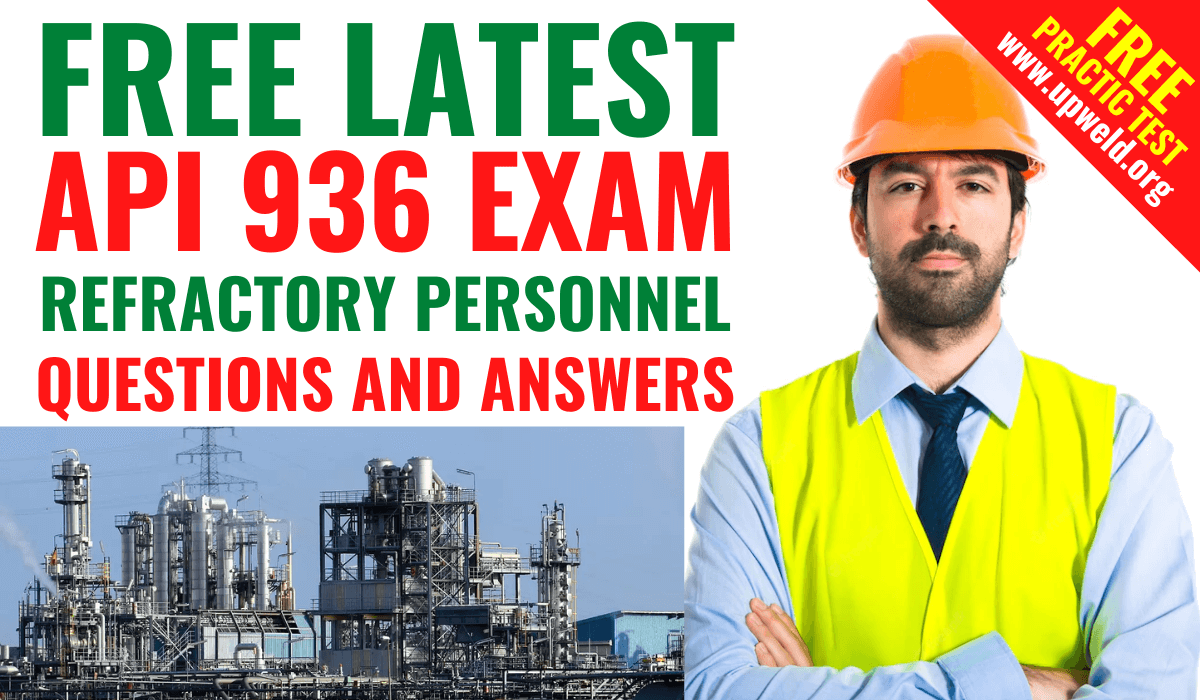 Latest API 936 Exam Questions and Answers