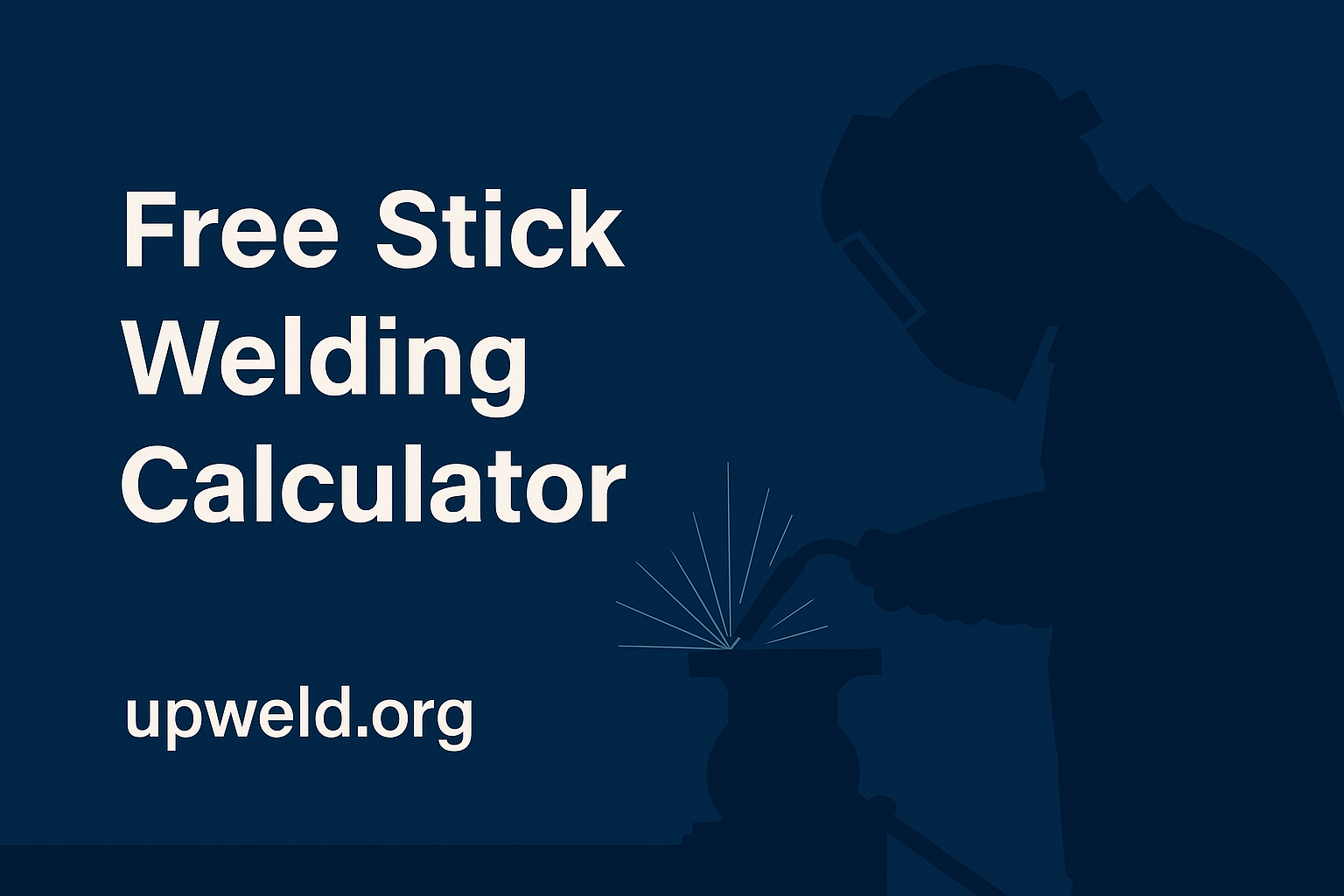 Free Stick Welding Calculator