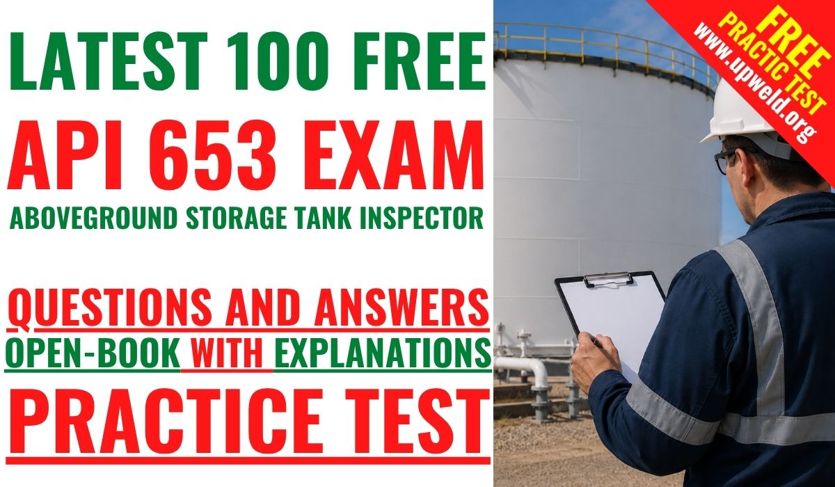 API 653 Exam Questions and Answers – Open Book Latest 100 API 653 Exam Questions and Answers – Open Book