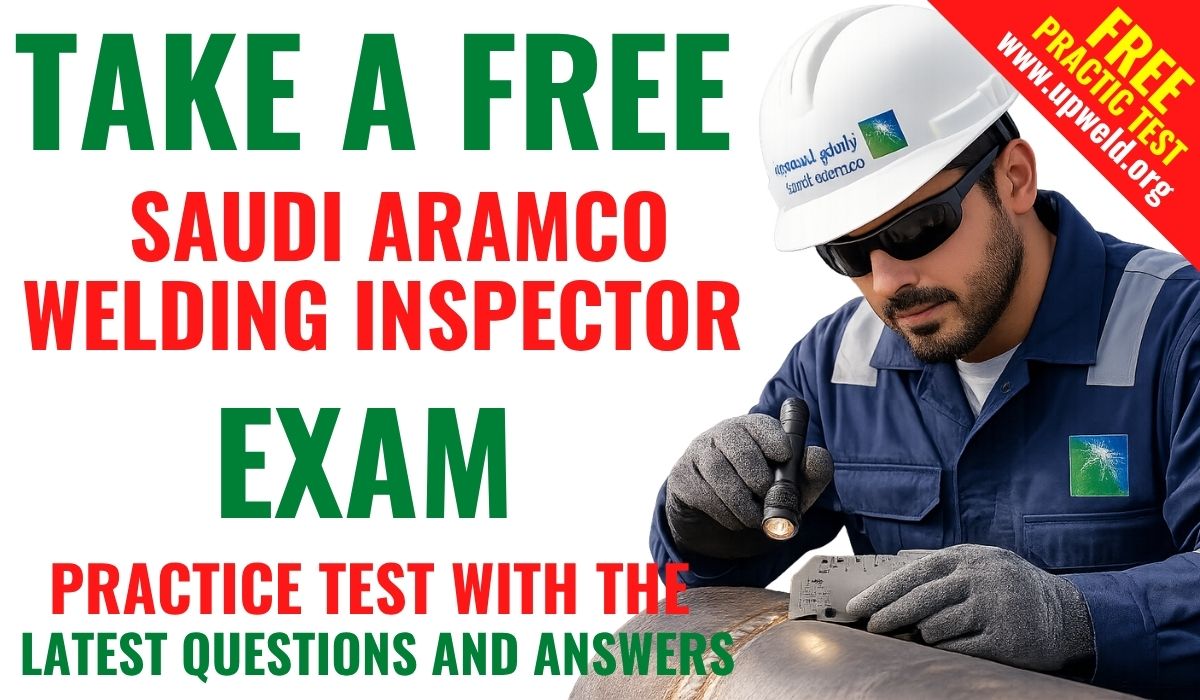 Take the free 100-question Saudi Aramco Welding Inspector CBT practice test with answers and explanations. Saudi Aramco Welding Inspector CBT Exam Questions and Answers free practice test